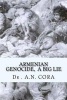 Armenian Genocide, a Big Lie (Paperback) - Dr a N Cora Photo