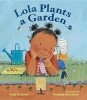 Lola Plants a Garden (Hardcover) - Anna McQuinn Photo