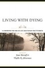 Living with Dying - A Handbook for End-of-Life Healthcare Practitioners (Hardcover) - Joan Berzoff Photo