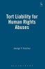 Tort Liability for Human Rights Abuses (Paperback) - George P Fletcher Photo