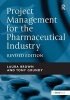 Project Management for the Pharmaceutical Industry (Hardcover, Revised edition) - Laura Brown Photo