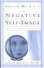 Breaking Free from a Negative Self-Image (Paperback) - Linda Mintle Photo