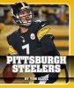 Pittsburgh Steelers (Hardcover) - Tom Glave Photo