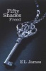 Fifty Shades Freed - Fifty Shades Trilogy: Book 3 (Paperback) - E L James Photo