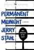 Permanent Midnight - A Memoir (Hardcover, 20th Anniversary edition) - Jerry Stahl Photo