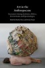 Art in the Anthropocene: Encounters Among Aesthetics, Politics, Environments and Epistemologies 2015 (Paperback) - Heather Davis Photo