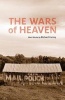 The Wars of Heaven (Paperback) - Richard Currey Photo