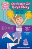 Cheerleader Girl Roxy's Story - Leading the Way (Paperback) - Kara Douglass Thom Photo