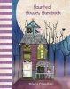 Haunted Houses Handbook (Hardcover) - Manica Carretero Photo