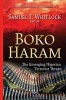 Boko Haram - The Emerging Nigerian Terrorist Threat (Hardcover) - Samuel T Whitlock Photo