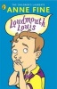 Loudmouth Louis (Paperback, Reissue) - Anne Fine Photo