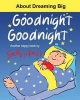 Goodnight, Goodnight (Paperback) - Sally Huss Photo