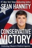 Conservative Victory - Defeating Obama's Radical Agenda (Paperback, New) - Sean Hannity Photo