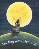 The Dog Who Cried Wolf (Paperback) - Keiko Kasza Photo