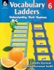 Vocabulary Ladders, Level 6 - Understanding Word Nuances (Paperback) - Timothy Rasinski Photo