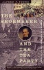 The Shoemaker and the Tea Party - Memory and the American Revolution (Paperback, 2000. Corr. 3rd) - Alfred Fabian Young Photo