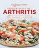 Eating Well to Fight Arthritis - 200 Easy Recipes and Practical Tips to Help Reduce Inflammation and Ease Symptoms (Paperback) - Holly Clegg Photo