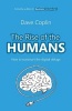 The Rise of the Humans - How to Outsmart the Digital Deluge (Paperback) - Dave Coplin Photo