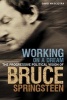 Working on a Dream - The Progressive Political Vision of Bruce Springsteen (Paperback, New) - David Masciotra Photo