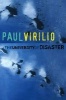 University of Disaster (Paperback) - Paul Virilio Photo