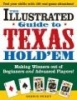 The Illustrated Guide to Texas Hold'em - Making Winners Out of Beginners and Advanced Players! (Paperback) - Dennis Purdy Photo