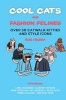 Cool Cats & Fashion Felines (Hardcover) - Rus Hudda Photo