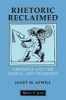 Rhetoric Reclaimed - Aristotle and the Liberal Arts Tradition (Paperback) - Janet M Atwill Photo