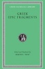 Greek Epic Fragments - From the Seventh to the Fifth Centuries B.C. (Hardcover) - ML West Photo