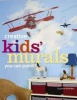 Creative Kids' Murals You Can Paint (Paperback) - Suzanne Whitaker Photo