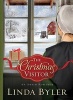 The Christmas Visitor - An Amish Romance (Hardcover) - Linda Byler Photo