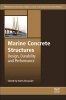 Marine Concrete Structures - Design, Durability and Performance (Hardcover) - Mark Alexander Photo