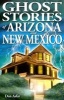 Ghost Stories of Arizona and New Mexico (Paperback) - Dan Asfar Photo