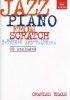 Jazz Piano from Scratch - A How-to Guide for Students and Teachers (Paperback) - Charles Beale Photo