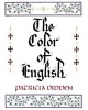 The Color of English (Paperback) - Patricia Didden Photo