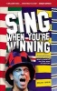 Sing When You're Winning (Hardcover) - Colin Irwin Photo