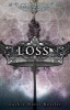 Loss (Paperback) - Jackie Morse Kessler Photo