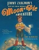 Moon Pie Adventure (Book, Library binding) - Diterlizzi Jimmy Zangwows out Photo