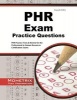 PHR Exam Practice Questions - PHR Practice Tests & Review for the Professional in Human Resources Certification Exams (Paperback) - Phr Exam Secrets Test Prep Team Photo