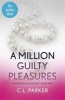 A Million Guilty Pleasures (Paperback) - CL Parker Photo