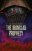 Ironclad Prophecy (Paperback) - Pat Kelleher Photo