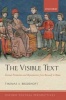 The Visible Text - Textual Production and Reproduction from Beowulf to Maus (Paperback) - Thomas A Bredehoft Photo