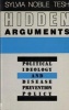 Hidden Arguments - Political Ideology and Disease Prevention Policy (Paperback) - SN Tesh Photo