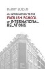 An Introduction to the English School of International Relations - The Societal Approach (Paperback) - Barry Buzan Photo