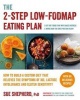 The 2-Step Low-Fodmap Eating Plan - How to Build a Custom Diet That Relieves the Symptoms of Ibs, Lactose Intolerance, and Gluten Sensitivity (Paperback) - Sue Shepherd Photo