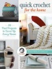 Quick Crochet for the Home - 20 Fast Projects to Liven Up Every Room (Paperback) - Tamara Kelly Photo