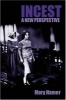 Incest - A New Perspective (Hardcover) - Mary Hamer Photo