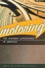 Motoring - The Highway Experience in America (Paperback) - John A Jakle Photo