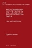 The Commission on the Limits of the Continental Shelf - Law and Legitimacy (Hardcover) - Oystein Jensen Photo