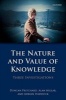 The Nature and Value of Knowledge - Three Investigations (Paperback) - Duncan Pritchard Photo