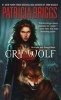 Cry Wolf - An Alpha and Omega Novel (Paperback) - Patricia Briggs Photo